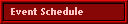 Event Schedule